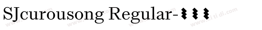 SJcurousong Regular字体转换